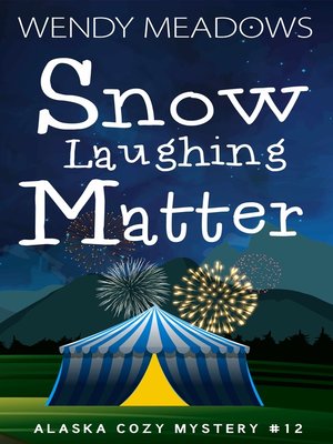 cover image of Snow Laughing Matter